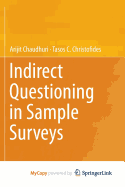 Indirect Questioning in Sample Surveys