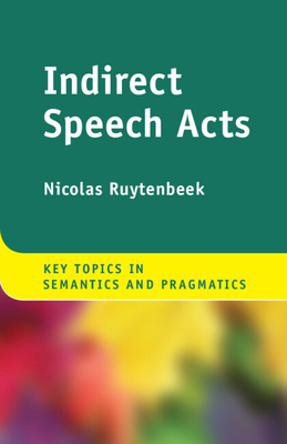Indirect Speech Acts - Ruytenbeek, Nicolas