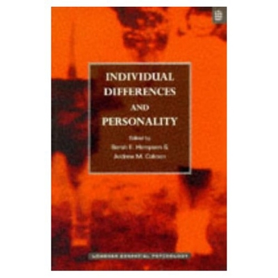 Individual Differences and Personality - Hampson, Sarah (Editor), and Colman, Andrew M (Editor)