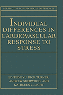 Individual Differences in Cardiovascular Response to Stress