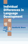 Individual Differences in Language Development