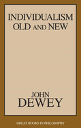 Individualism: Old and New