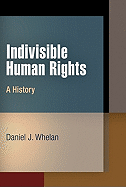 Indivisible Human Rights: A History