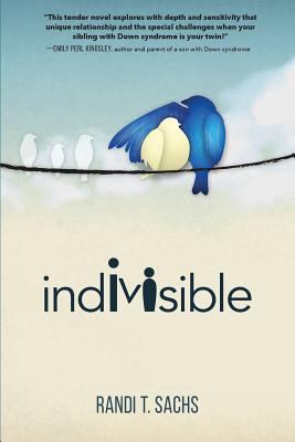 Indivisible - Sachs, Randi T