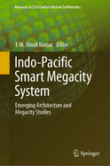 Indo-Pacific Smart Megacity System: Emerging Architecture and Megacity Studies