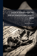 Indogermanische Sprachwissenschaft, 1899