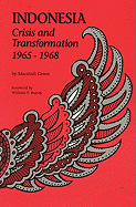 Indonesia: Crisis and Transformation: 1965-1968