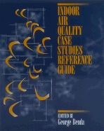 Indoor Air Quality Case Studies Reference Guide