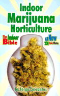 Indoor Marijuana Horticulture