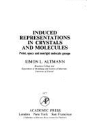 Induced Representations in Crystals and Molecules: Point, Space, and Nonrigid Molecule Groups