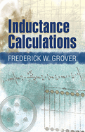 Inductance Calculations: Working Formulas and Tables