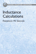 Inductance Calculations: Working Formulas and Tables