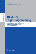 Inductive Logic Programming: 26th International Conference, Ilp 2016, London, UK, September 4-6, 2016, Revised Selected Papers