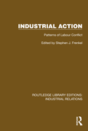 Industrial Action: Patterns of Labour Conflict