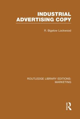 Industrial Advertising Copy (RLE Marketing) - Lockwood, R. Bigelow