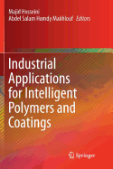 Industrial Applications for Intelligent Polymers and Coatings