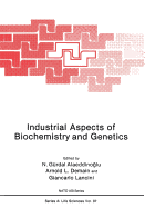 Industrial Aspects of Biochemistry and Genetics
