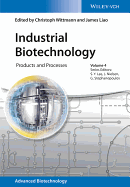 Industrial Biotechnology: Products and Processes