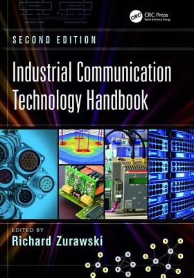 Industrial Communication Technology Handbook - Zurawski, Richard (Editor)