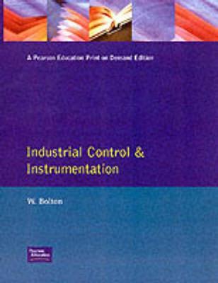 Industrial Control and Instrumentation - Bolton, W