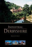 Industrial Derbyshire