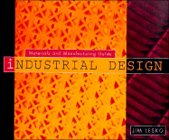 Industrial Design: Materials and Manufacturing