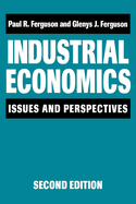 Industrial Economics: Issues and Perspectives (2nd Edition)