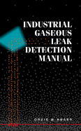 Industrial Gaseoous Leak Detection Manual