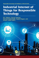 Industrial Internet of Things for Responsible Technology