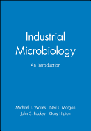 Industrial Microbiology: An Introduction