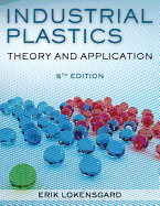 Industrial Plastics: Theory and Applications
