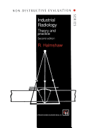 Industrial Radiology: Theory and Practice