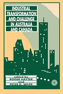 Industrial Transformation and Challenge in Australia and Canada: Volume 164