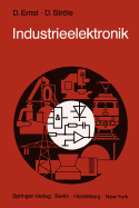 Industrieelektronik: Grundlagen - Methoden - Anwendungen