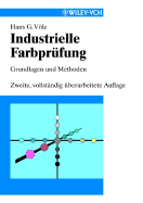 Industrielle Farbprufung: Grundlagen Und Methoden