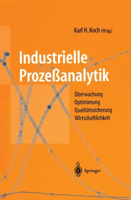 Industrielle Proze?analytik - Koch, Karl H (Editor)