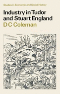 Industry in Tudor and Stuart England