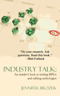 Industry Talk: An Insider's Look at Writing Rpgs and Editing Anthologies