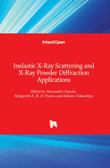 Inelastic X-Ray Scattering and X-Ray Powder Diffraction Applications