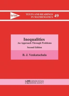 Inequalities: An Approach Through Problems - Venkatachala, B.J.