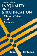 Inequality and Stratification: Class, Color, and Gender