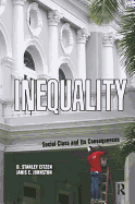 Inequality: Social Class and Its Consequences