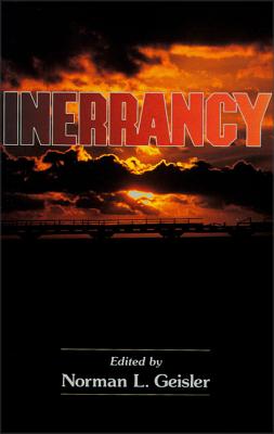 Inerrancy - Geisler, Norman L