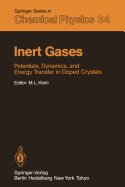Inert Gases: Potentials, Dynamics, and Energy Transfer in Doped Crystals