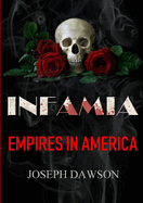 INFAMIA: Empires In America
