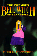 Infamous Bell Witch of Tennessee