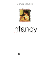 Infancy - Bremner, J Gavin