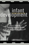 Infant Development: Ecological Perspectives