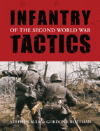 Infantry Tactics of the Second World War