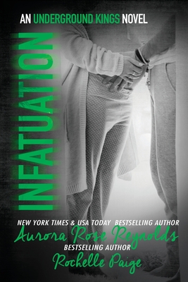 Infatuation - Paige, Rochelle, and Reynolds, Aurora Rose